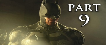 Batman Arkham Origins Gameplay Walkthrough Part 9